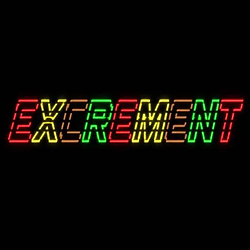 EXCREMENT