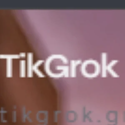 TikGrok