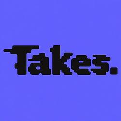 TAKES