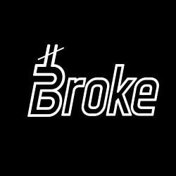 BROKE