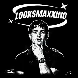 LOOKSMAXXING