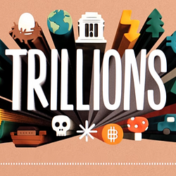 Trillions