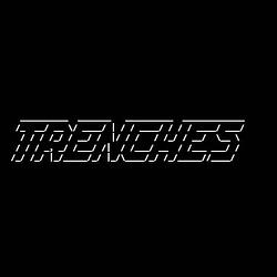TRENCHES