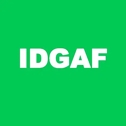 IDGAF