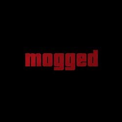 Mogged