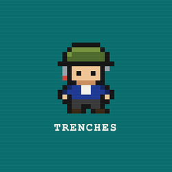 TRENCHES