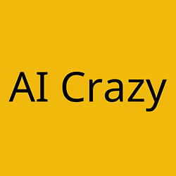 AI Crazy